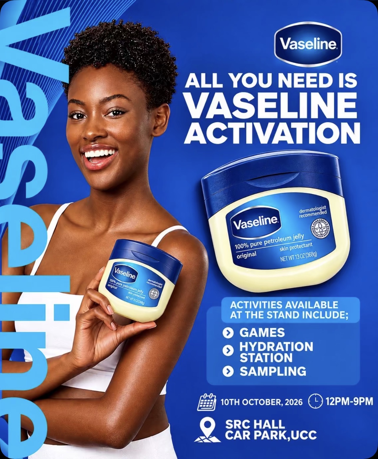 ALL YOU NEED IS VASELINE ACTIVATION, UCC-26
